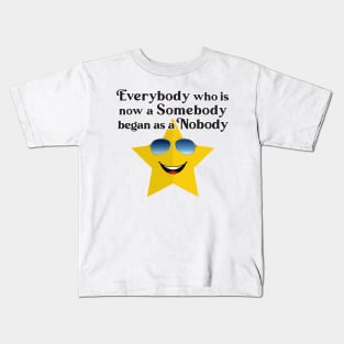 Everybody Somebody Nobody Kids T-Shirt